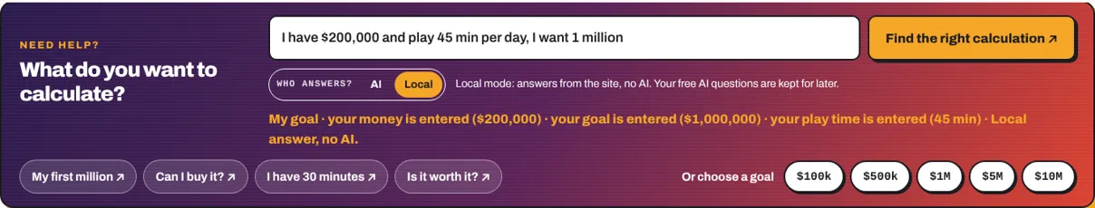 The “What do you want to calculate?” bar after the example sentence, in Local mode: My goal opens with your money, your goal and your play time already filled in.